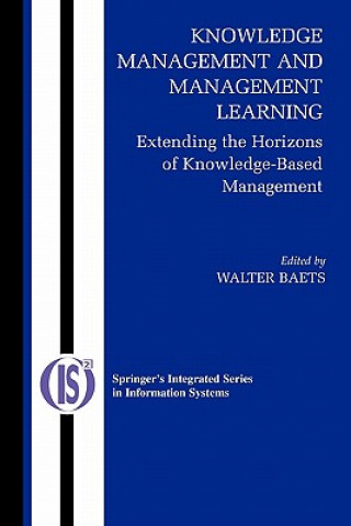 Carte Knowledge Management and Management Learning: Walter R.J. Baets