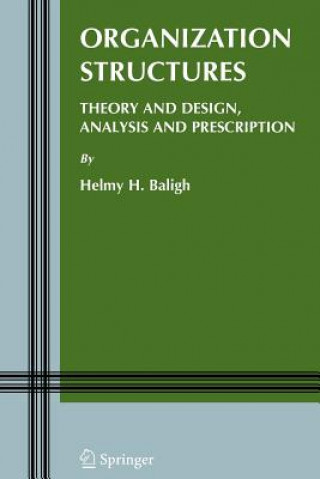 Książka Organization Structures Helmy H. Baligh