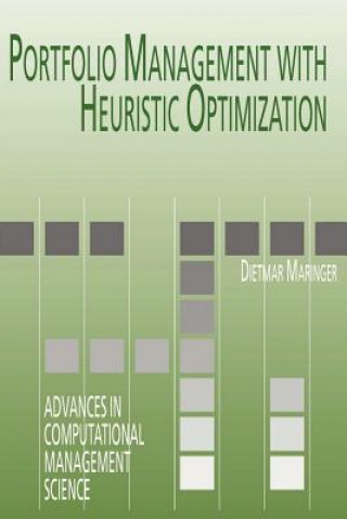 Książka Portfolio Management with Heuristic Optimization Dietmar G. Maringer