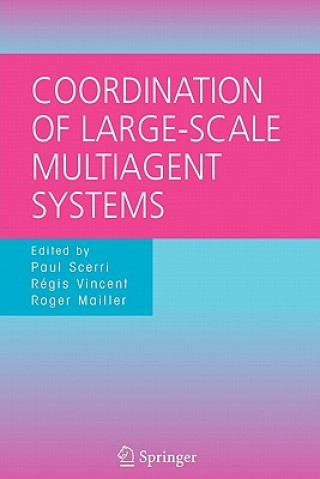 Könyv Coordination of Large-Scale Multiagent Systems Paul Scerri