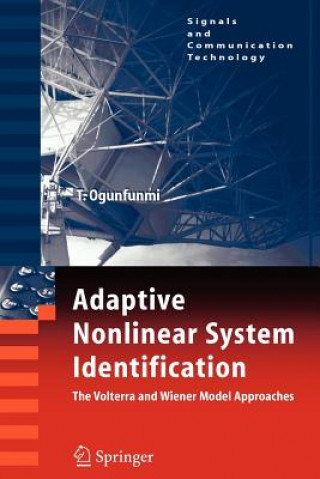 Book Adaptive Nonlinear System Identification Tokunbo Ogunfunmi