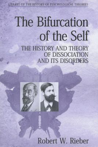 Könyv Bifurcation of the Self Robert W. Rieber