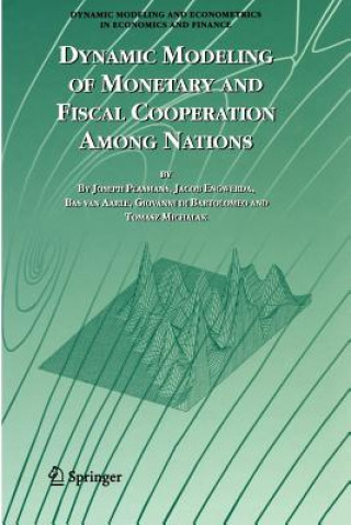 Libro Dynamic Modeling of Monetary and Fiscal Cooperation Among Nations Joseph E.J.K Plasmans