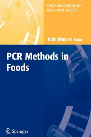 Kniha PCR Methods in Foods John Maurer