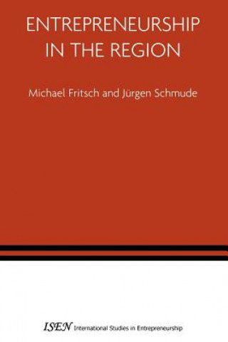 Könyv Entrepreneurship in the Region Michael Fritsch