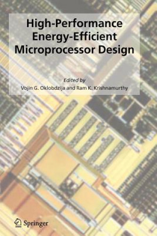 Könyv High-Performance Energy-Efficient Microprocessor Design Vojin G. Oklobdzija