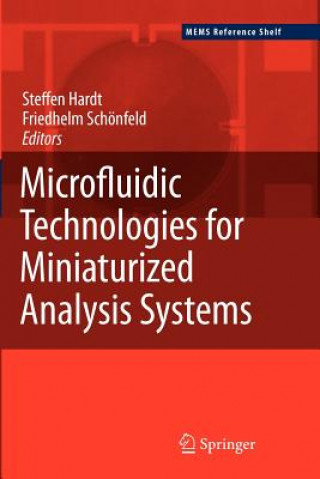 Kniha Microfluidic Technologies for Miniaturized Analysis Systems Steffen Hardt