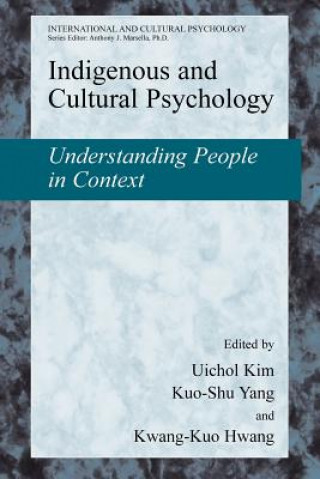 Könyv Indigenous and Cultural Psychology Uichol Kim