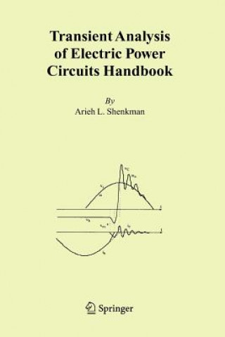 Könyv Transient Analysis of Electric Power Circuits Handbook Arieh L. Shenkman