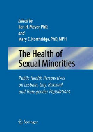 Carte The Health of Sexual Minorities Ilan H. Meyer