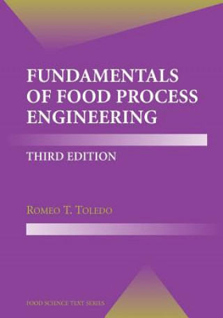 Könyv Fundamentals of Food Process Engineering Romeo T. Toledo