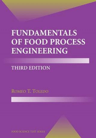 Kniha Fundamentals of Food Process Engineering Romeo T. Toledo