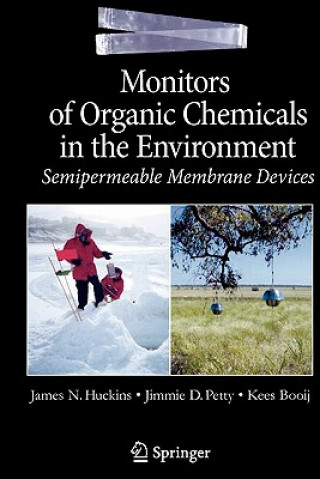Kniha Monitors of Organic Chemicals in the Environment James N. Huckins
