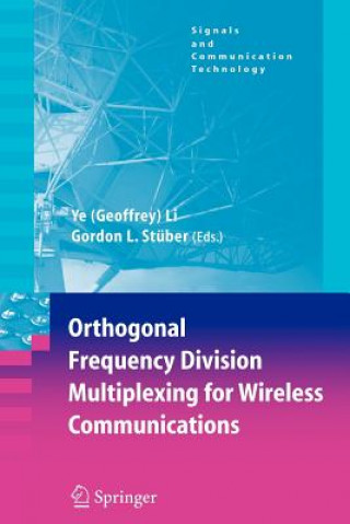 Könyv Orthogonal Frequency Division Multiplexing for Wireless Communications Ye Li