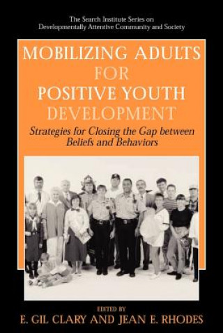 Carte Mobilizing Adults for Positive Youth Development E. Gil Clary