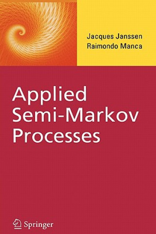 Kniha Applied Semi-Markov Processes Jacques Janssen