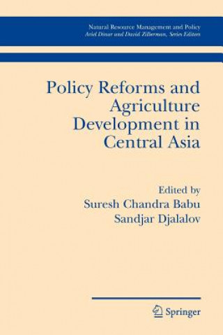 Kniha Policy Reforms and Agriculture Development in Central Asia Sandjar Djalalov