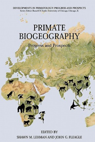 Książka Primate Biogeography Shawn M. Lehman