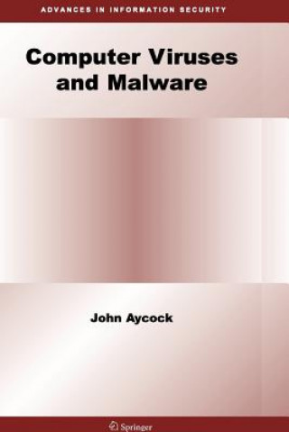 Книга Computer Viruses and Malware John Aycock