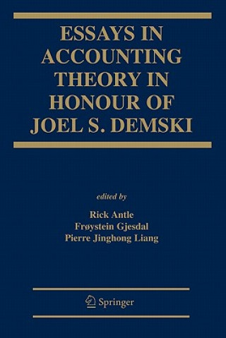 Buch Essays in Accounting Theory in Honour of Joel S. Demski Rick Antle