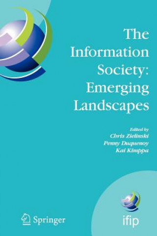 Kniha The Information Society: Emerging Landscapes Chris Zielinski