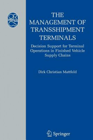 Knjiga Management of Transshipment Terminals Dirk Chr. Mattfeld