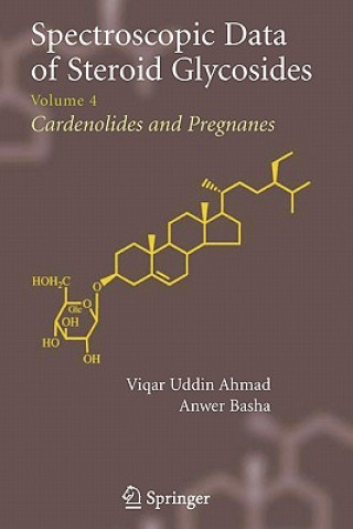 Книга Spectroscopic Data of Steroid Glycosides Viqar Uddin Ahmad