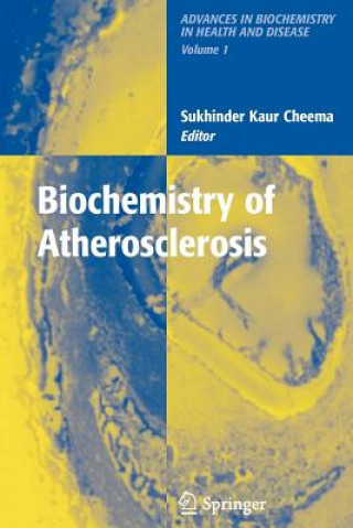 Книга Biochemistry of Atherosclerosis Sukhinder C. Kaur