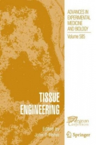 Kniha Tissue Engineering John P. Fisher