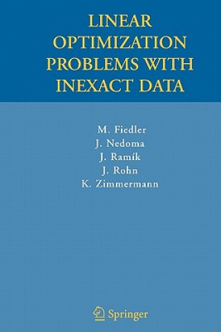 Könyv Linear Optimization Problems with Inexact Data Miroslav Fiedler