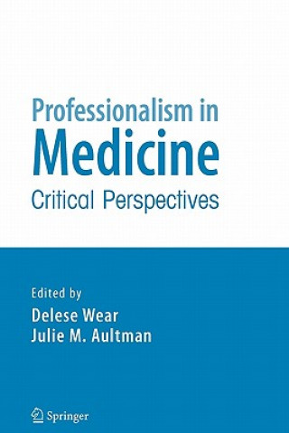 Book Professionalism in Medicine Delese Wear