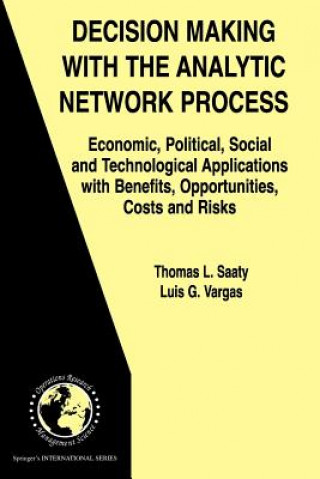 Книга Decision Making with the Analytic Network Process Thomas L. Saaty