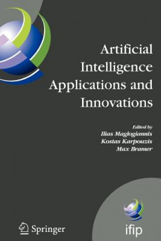 Książka Artificial Intelligence Applications and Innovations Ilias Maglogiannis