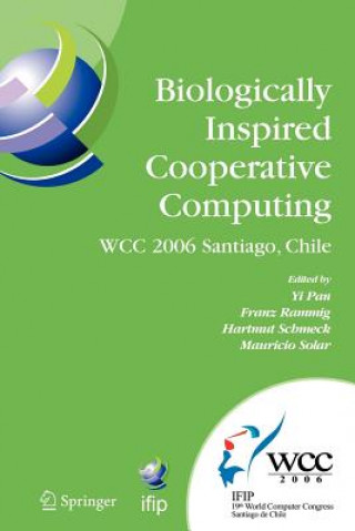 Knjiga Biologically Inspired Cooperative Computing Yi Pan