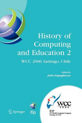Книга History of Computing and Education 2 (HCE2) John Impagliazzo
