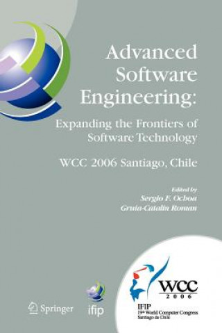 Carte Advanced Software Engineering: Expanding the Frontiers of Software Technology Sergio F. Ochoa