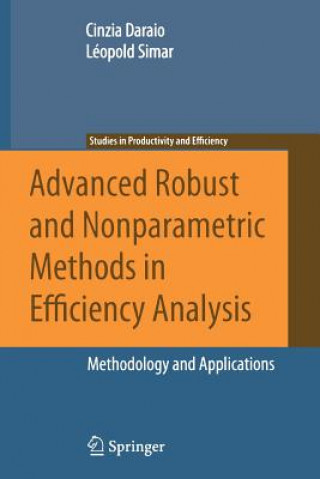 Kniha Advanced Robust and Nonparametric Methods in Efficiency Analysis Cinzia Daraio