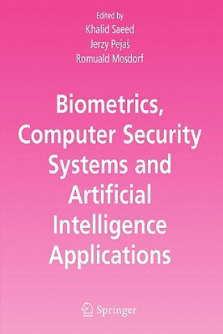 Buch Biometrics, Computer Security Systems and Artificial Intelligence Applications Khalid Saeed