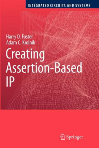 Könyv Creating Assertion-Based IP Harry D. Foster