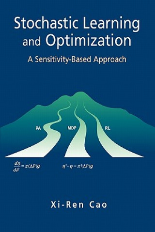 Knjiga Stochastic Learning and Optimization Xi-Ren Cao