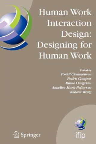 Carte Human Work Interaction Design: Designing for Human Work Torkil Clemmensen