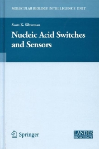 Könyv Nucleic Acid Switches and Sensors Scott K. Silverman