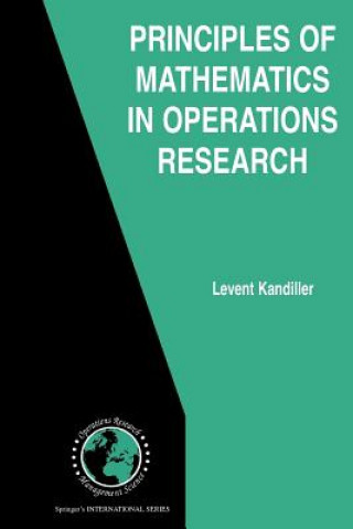 Kniha Principles of Mathematics in Operations Research Levent Kandiller