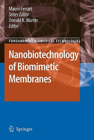 Carte Nanobiotechnology of Biomimetic Membranes Donald Martin