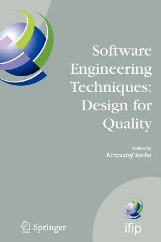 Könyv Software Engineering Techniques: Design for Quality Krzysztof Sacha