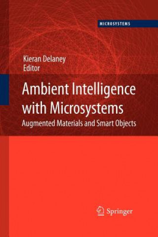 Carte Ambient Intelligence with Microsystems Kieran Delaney