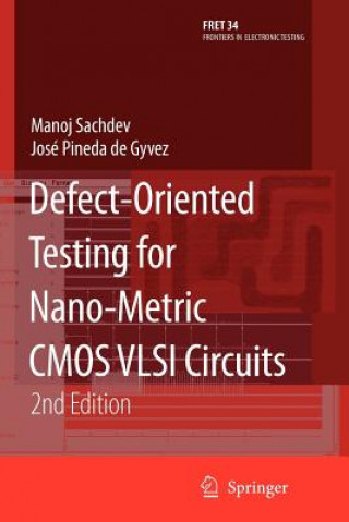 Kniha Defect-Oriented Testing for Nano-Metric CMOS VLSI Circuits Manoj Sachdev