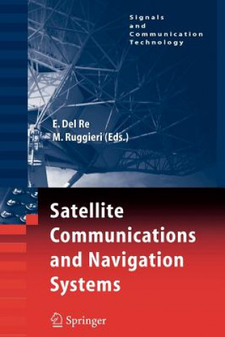 Könyv Satellite Communications and Navigation Systems Enrico Re