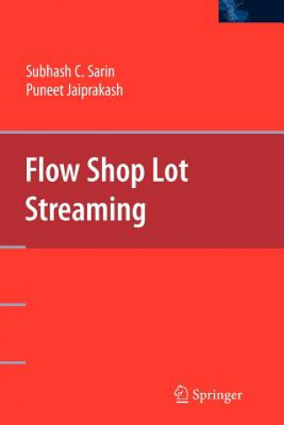 Book Flow Shop Lot Streaming Subhash C. Sarin