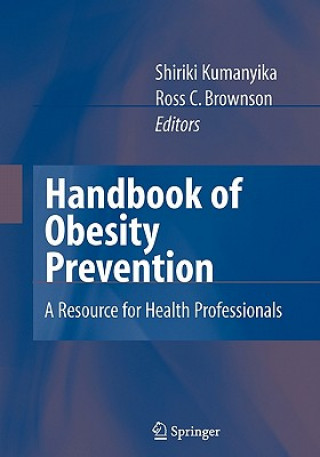 Kniha Handbook of Obesity Prevention Shiriki Kumanyika